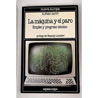 La máquina y el paro: empleo y progreso técnico